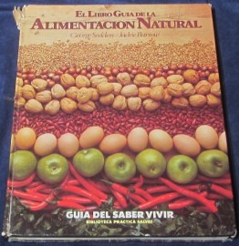 EL LIBRO GUIA DE LA ALIMENTACION NATURAL